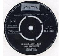 Carole King - Carole King - It Might As Well Rain Until September - 7" Single 1972 - London Records HLU 10391 - UK Press