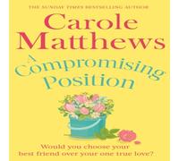 Carole Matthews A Compromising Position Paperback Book Carole Matthews Multicolor
