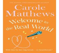 Carole Matthews Welcome to the Real World Paperback Book Carole Matthews Multicolor