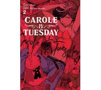 Carole & Tuesday, Vol. 2