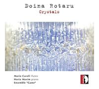 Caroli/Maxim/Ensemb.Game - Rotaru: Crystals