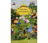 Carolin Görtler Märchenbuch: Mein Gebrüder Grimm Märchen Wimmelbuch (Paperback)