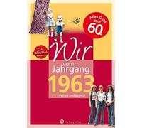 Carolin Hövel t Wir vom Jahrgang 1963 - Kindheit und Jugend (Jahrgang (Hardback)