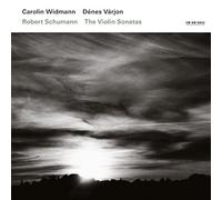 Carolin Widmann - Schumann: The Violin Sonatas