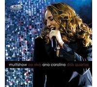 Carolina, Ana - Multishow Ao Vivo...