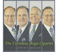 Carolina Boys Quartet - Faith In A Great God