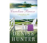 Carolina Breeze: A sweet, low-spice contemporary romance: 2 (A Bluebell Inn Romance)
