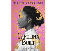 Carolina Built : A Novel