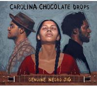 Carolina Chocolate Drops - Genuine Negro Jig (15th Anniversary Edition)