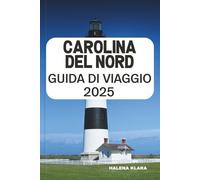 CAROLINA DEL NORD GUIDA DI VIAGGIO 2025: Guida lungo la Blue Ridge Parkway, rilassati sulle coste atlantiche, scopri il fascino del sud e i consigli degli esperti per una fuga panoramica nello stato.
