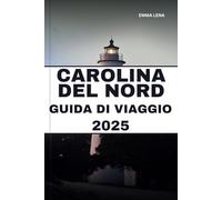 CAROLINA DEL NORD GUIDA DI VIAGGIO 2025: Scopri montagne panoramiche, spiagge incontaminate, ricca storia e consigli utili per una classica fuga del sud.
