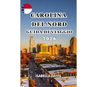 CAROLINA DEL NORD GUIDA DI VIAGGIO 2026