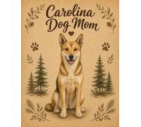 Carolina Dog Mom Notebook - Rustic Dog Journal for Women - Cute Gift for Carolina Dog Lovers - 120 Lined Pages - Dog Mom Stationery