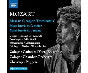 Carolina Ullrich; Katharina Ruckgaber; Katharina Konradi; Elvira Bill; Sarah Romberger; Patrick Grahl; Paul Schweinester; Martin Mitterrutzner; Dominik Koninger; Jonas Muller; Mikhail Timoschenko; Cologne Cathedral Vocal Ensemble; Cologne Chamber Orchestra; Christoph Poppen - Wolfgang Amadeus Mozart: Complete Masses, Vol. 4 - Mass in C major 'Dominicus'; Missa brevis in G major; Missa brevis in F major