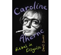 Caroline Aherne : Rebel in Disguise