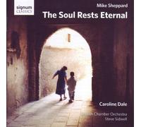 Caroline Dale - Mike Sheppard: The Soul Rests Eternal