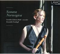 Caroline Eidsten Dahl; Ensemble Freithoff - Sonata Norwegica