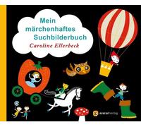 Caroline Ellerbeck Mein märchenhaftes Suchbilderbuch (Paperback)
