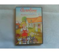 Caroline et ses amis, Vol.4 : Aventures à la ferme