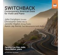 Caroline Eva Chin; Laura Melton - Switchback - Contemporary American Duos for Violin and Piano