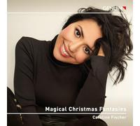 Caroline Fischer - Magical Christmas Fantasies