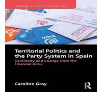 Caroline Gray Territorial Politics & the Party System in Spain:: Continuity Caroline Gray Multicolor