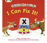 Caroline Harris Bug Club Phonics - Phase 3 Unit 6: Alphablocks I Can Fix It Caroline Harris Multicolor