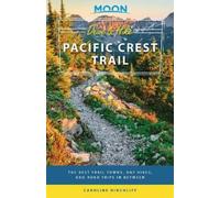 Caroline Hinchli Moon Drive & Hike Pacific Crest Trail (First Editio (Paperback)