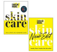 Caroline Hirons 2 Books Collection Set (Skincare, Skincare: The New Edit)