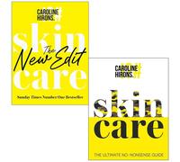 Caroline Hirons 2 Books Set (Skincare The New Edit, Skincare) New