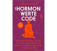 Caroline Kreusc Der Hormonwerte-Code: Entschlüssele deine Werte, ver (Paperback)