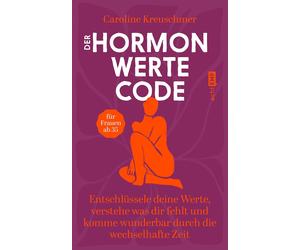 Caroline Kreusc Der Hormonwerte-Code: Entschlüssele deine Werte, ver (Paperback)