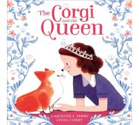 Caroline L. Perry The Corgi & the Queen Paperback Book Caroline L. Perry Multicolor