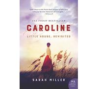 Caroline: Little House, Revisited