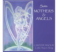 Caroline Mackay - Suite: Mothers & Angels