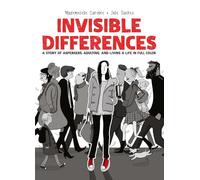 Caroline, Mademoiselle - Invisible Differences: A Story of Aspergers, Adulting, and Living a Life in Full Color