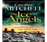 Caroline Mitchell The Ice Angels Paperback Book Caroline Mitchell Multicolor