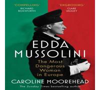 Caroline Moorehead Edda Mussolini Paperback Book Caroline Moorehead Multicolor