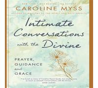 Caroline Myss Intimate Conversations with the Divine Paperback Book Caroline Myss Multicolor