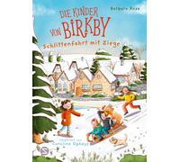 Caroline Opheys Die Kinder von Birkby. Schlittenfahrt mit Ziege: Ein (Hardback)