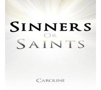 Caroline Sinners or Saints Paperback Book Caroline Multicolor