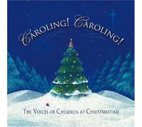 St Paul Singers - Caroling Caroling: Voices of C