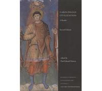 Carolingian Civilization: A Reader, second edition