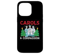 Carols & Compassion Nursing Medical Nurse Christmas Case for iPhone 14 Pro Max