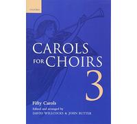 Carols for Choirs 3: Vocal score: Vocal Score Bk. 3 (. . . for Choirs Collections) (September 7, 1978) Paperback