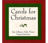 Carols for Christmas by Jim Gibson (1996-08-02)
