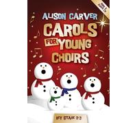 Carols for Young Choirs. Vocal Solo.