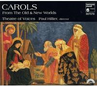 Carols from the Old and New Worlds, Vol.1
