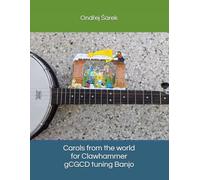 Carols from the world for Clawhammer gCGCD tuning Banjo