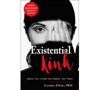 Carolyn Elliott Existential Kink (Paperback)